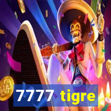 7777 tigre